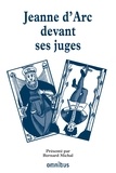 Bernard Michal - Les grands procès de l'Histoire - Jeanne d'Arc devant ses juges.