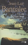 Jean-Luc Bannalec - Une enquête du commissaire Dupin  : Un été à Pont-Aven.