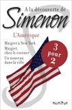 Georges Simenon - A la découverte de Simenon - L'Amérique.