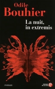 Odile Bouhier - La nuit, in extremis.