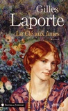 Gilles Laporte - La Clé aux âmes.