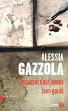 Alessia Gazzola - Un secret n'est jamais bien gardé.