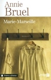 Annie Bruel - TRESORS FRANCE  : Marie-Marseille.