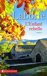 Christian Laborie - L'enfant rebelle.