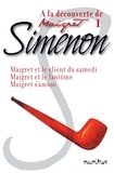 Georges Simenon - A la découverte de Maigret 1.