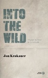 Jon Krakauer - Voyage au bout de la solitude - Into the Wild.