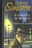 Georges Simenon - 6 enquêtes de Maigret.