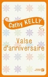 Cathy Kelly et Claire-Marie Clévy - Valse d'anniversaire.