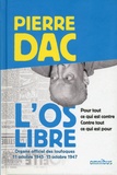 Pierre Dac - L'Os libre - 11 octobre 1945 - 15 octobre 1947.