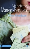 Madeleine Mansiet-Berthaud - Bleu gentiane.