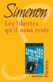 Georges Simenon - Les libertés qu'il nous reste.