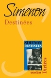 Georges Simenon - Destinées.