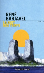 René Barjavel - La nuit des temps.