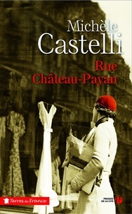 Michèle Castelli - Rue Château-Payan.