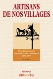 Gérard Boutet - Artisans de nos villages - Petit dictionnaire des métiers des campagnes (1850-1970).