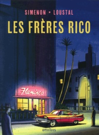 Georges Simenon et  Loustal - Les frères Rico.