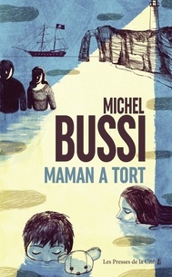 Michel Bussi - Maman a tort.