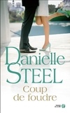 Danielle Steel - Coup de foudre.