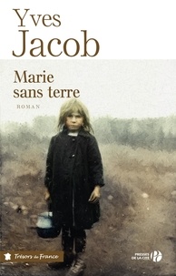 Yves Jacob - Marie sans terre.
