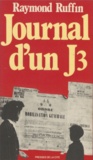 Raymond Ruffin - Journal d'un J3.