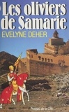 E Deher - Les Oliviers de Samarie.