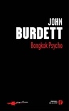 John Burdett - Bangkok psycho.