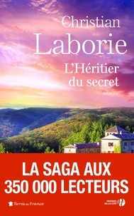 Christian Laborie - L'héritier du secret.