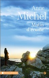 Anne Michel - Matin d'écume.