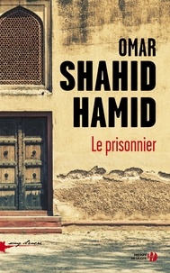 Omar Shahid Hamid - Le prisonnier.