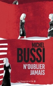 Michel Bussi - N'oublier jamais.