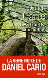 Daniel Cario - Les bâtards du diable.