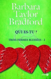 Barbara Taylor Bradford - Qui es-tu ?.