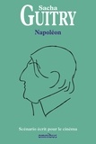 Sacha Guitry - Napoléon.