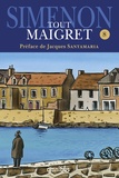 Georges Simenon - Tout Maigret Tome 8 : 1962-1967 - Maigret et le client du samedi ; Maigret et le clochard ; La Colère de Maigret ; Maigret et le fantôme ; Maigret se défend ; La Patience de Maigret ; Maigret et l'affaire Nahour ; Le Voleur de Maigret ; Maigret à Vichy.