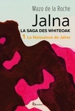 Mazo De la Roche et G. Lalande - Jalna. La Saga des Whiteoak – T.1 : La Naissance de Jalna.