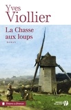 Yves Viollier - La chasse aux loups.