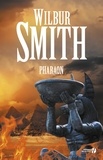 Wilbur Smith - Pharaon.