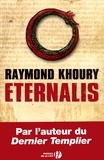 Raymond Khoury - Eternalis.