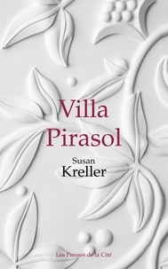 Susan Kreller - Villa Pirasol.