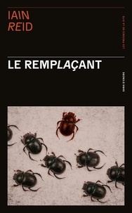 Iain Reid - Le Remplaçant.