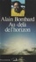 Alain Bombard - Au-delà de l'horizon.