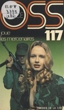 Josette Bruce - OSS 117 joue les mercenaires.