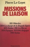 Pierre Le Goyet - Missions de liaison.