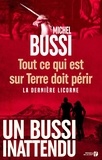 Michel Bussi - Tout ce qui est sur terre doit périr - La dernière licorne.