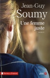Jean-Guy Soumy - Une femme juste.