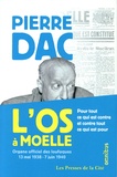 Pierre Dac - L'Os à Moelle - Organe officiel des loufoques 13 mai 1938 - 7 juin 1940.