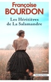 Françoise Bourdon - Les héritières de La Salamandre.