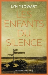 Lyn Yeowart - Les enfants du silence.