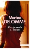Martine Delomme - Une journée à l'envers.