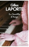 Gilles Laporte - Le souffle d'Ange.